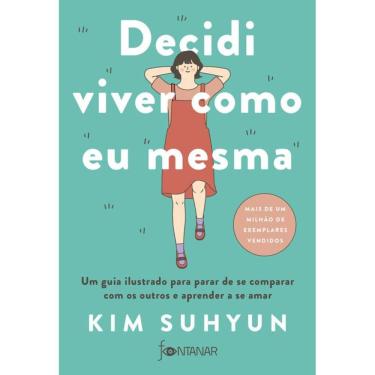 Imagem de Decidi viver como eu mesma – livro indicado pelo BTS: Um guia ilustrado para parar de se comparar com os outros e aprender a se amar