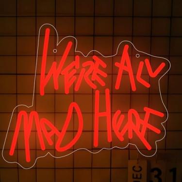 Imagem de Neonawall Neon Sign for Wall Decor Light Up Letters Business Led Sign Birthday Party Gifts Led Decorative Night Signs Room Decorations Birthday Party Signs for Bar Club (We’ re All Mad Here)