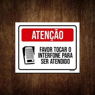 Imagem de Placa Atenção Favor Tocar Interfone Ser Atendido 18X23 - Sinalizo