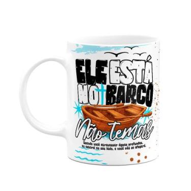 Imagem de Caneca religiosa - Ele está no barco, não temas - JPS INFO