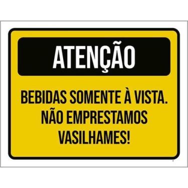 Imagem de Placa Bebidas Vista Não Emprestamos Vasilhames 18X23 - Sinalizo