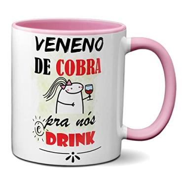 Imagem de Caneca Flork Engraçada Veneno De Cobra Pra Nós É Drink (Rosa)