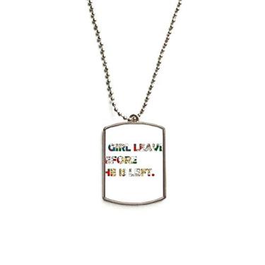 Imagem de DIYthinker Colar com pingente de corrente de aço inoxidável com pingente de identificação para cães com citação sobre meninas