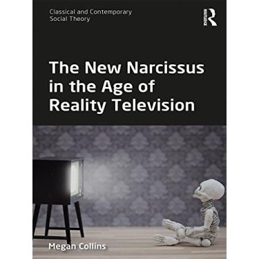Imagem de The New Narcissus in the Age of Reality Television (ISSN) (English Edition)