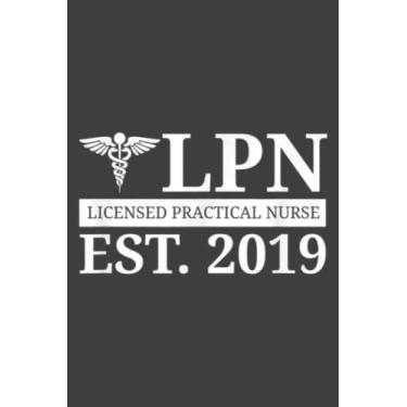Imagem de Lpn New Nurse 2019 Graduate Gift: Undated Daily Planner: Set Goals, Plans, And Schedules Monthly, Weekly, And Daily (6" x 9"), 100 Pages