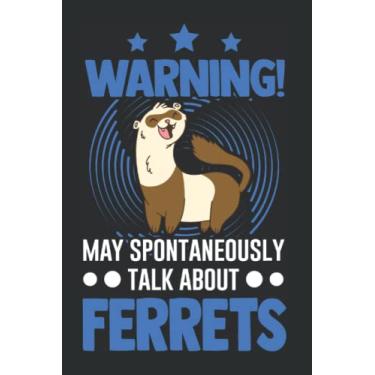 Imagem de Frettchen Tagesplaner: May spontaneously talk about Ferrets Frettchen/Kalender 2023 & 2024 / Wochenplaner Tagesplaner Planer/Planungsbuch To-Do-Liste / 6x9 Zoll / 100 ausfüllbare Seiten