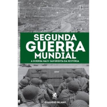 Imagem de Segunda Guerra Mundial - A Guerra Mais Sangrenta Da História