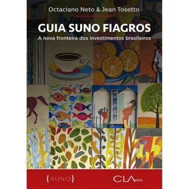 Imagem de Guia Suno Fiagros - A Nova Fronteira Dos Investimentos Brasileiros