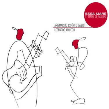 Imagem de Arismar Do Espírito Santo & Leonardo Amuedo - Essa Maré - Cd - Rob dig