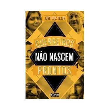 Imagem de Guerreiros Não Nascem Prontos - a Sabedoria Dos Grandes Guerreiros Pod