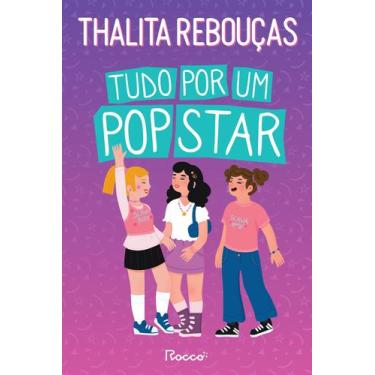 Imagem de Livro - Tudo por um pop star