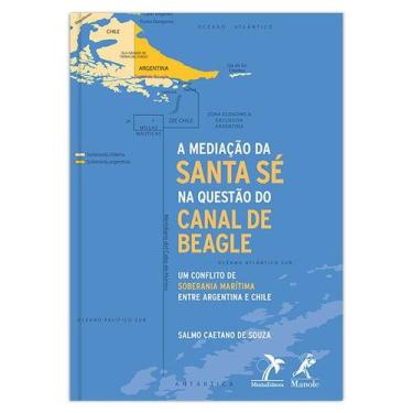 Imagem de Livro - A mediação da Santa Sé na questão do canal de Beagle