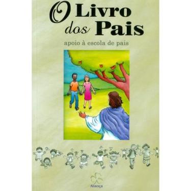 Imagem de O Livro dos Pais - ALIANA