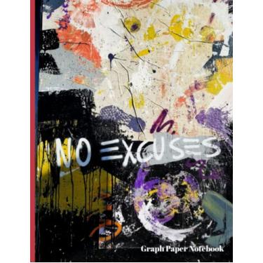 Imagem de Caderno de papel milimetrado com capa de arte de grafite: sem desculpas: ótimo presente para os amantes de graffiti, arte de rua, cultura pop, cadernos exclusivos!