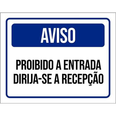 Imagem de Placa Sinalização - Aviso Entrada Proibida Recepção 36X46