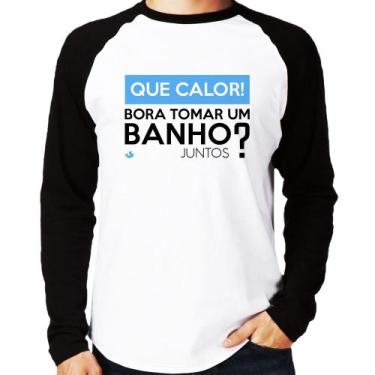Imagem de Camiseta Raglan Que calor! Bora tomar um banho juntos Manga Longa - Fo