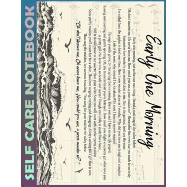 Imagem de Self Care Notebook: Early One Morning Spend Few Minutes Journal to Inspire a Happier, Healthier & More Grateful Mindset. My Self-Care, Fitness, ... Time Management and Focus - Task Organizer