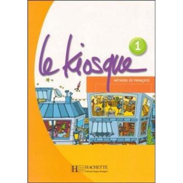Imagem de Kiosque 1, Le - Livre De L`Eleve