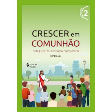 Imagem de Livro - Crescer em Comunhão vol. 2 catequista
