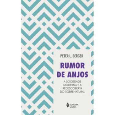 Imagem de Rumor De Anjos - a Sociedade Moderna e a Redescoberta Do Sobrenatural