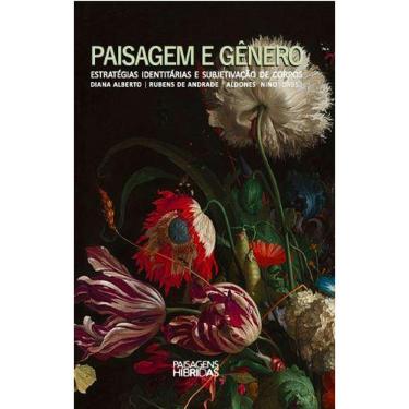 Imagem de Paisagem e gênero - Paisagem e gênero: estratégias identitárias e subjetivação de corpos