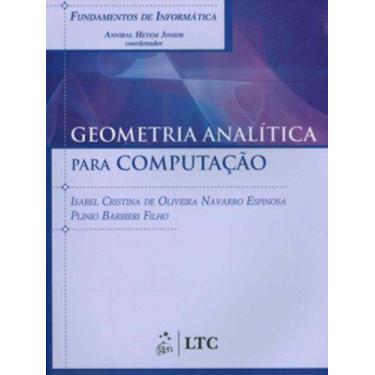 Imagem de Livro - Fundamentos De Informática - Geometria Analítica Para Computaç
