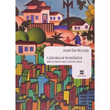 Imagem de Literatura Brasileira - Das Origens aos Nossos Dia