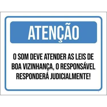 Imagem de Kit 3 Placas Atenção Som Deve Atendr Leis Boa Vizinhança - Sinalizo