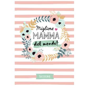 Imagem de Migliore Mamma del mondo: Taccuino Quaderno appunti (A5) | Idea regalo alla Mamma per il compleanno, Festa della Mamma o Natale