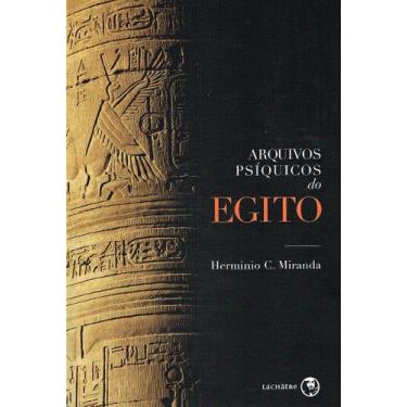 Imagem de Arquivos Psíquicos do Egito - Estudo sobre a Comunicação Mediúnica - L