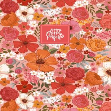 Imagem de LIVRO MEU PLANO PERFEITO PRIMAVERA CORAL