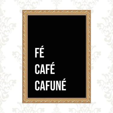 Imagem de Quadro Moldura Dourada Fé Café Cafuné 24X18Cm