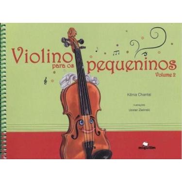 Imagem de Violino para os pequeninos - vol. 2 - MIGUILIM