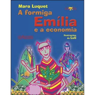 Imagem de Formiga Emilia E A Economia, A