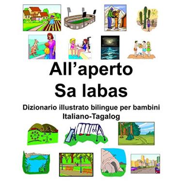 Imagem de Italiano-Tagalog All'aperto/Sa labas Dizionario illustrato bilingue per bambini