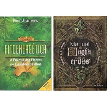 Imagem de Fitoenergética + Manual Da Magia Com Ervas Bruno J. Gimenes - Luz Da S