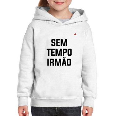 Imagem de Moletom Infantil Sem tempo irmão - Foca na Moda, Branco, 10