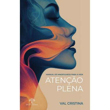 Imagem de Atenção Plena - Manual de Mindfulness para a Vida