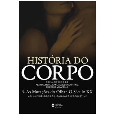 Imagem de       (1) História do corpo - Vol. 3 - VOZES EDITORA