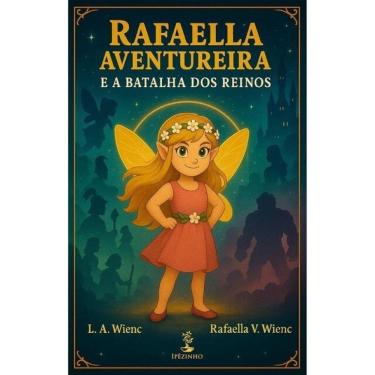 Imagem de Rafaella Aventureira E A Batalha Dos Reinos
