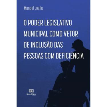 Imagem de O Poder Legislativo Municipal como vetor de inclusão das pessoas com deficiência-Português