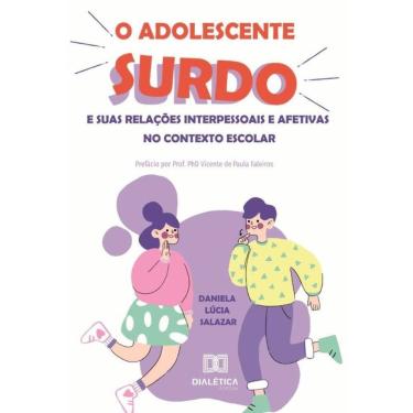 Imagem de O Adolescente Surdo e suas Relações Interpessoais e Afetivas no Contexto Escolar-Português