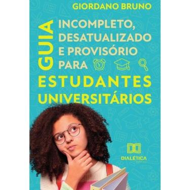 Imagem de Guia Incompleto Desatualizado e Provisório para Estudantes Universitários-Português