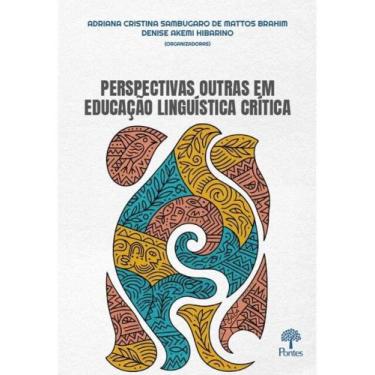 Imagem de Perspectivas outras em educação linguística crítica - PONTES EDITORES