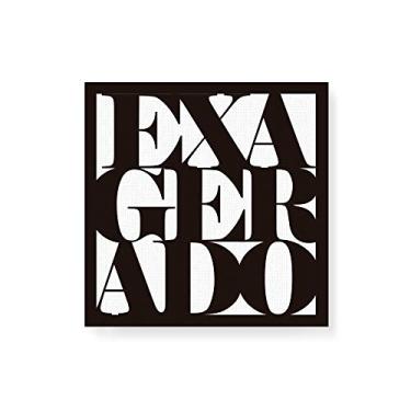 Imagem de Arte Maníacos Quadro Decorativo em Tela Canvas Exagerado - 30x30cm