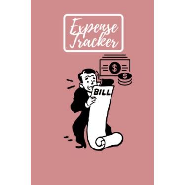 Imagem de Simple Daily Expense Tracker 2022: : Keep Track Daily Expense Tracker Organizer Log Book / Simple Money Management Ledger Notebook for Personal or ... / daily Spending Logbook Expense Tracker