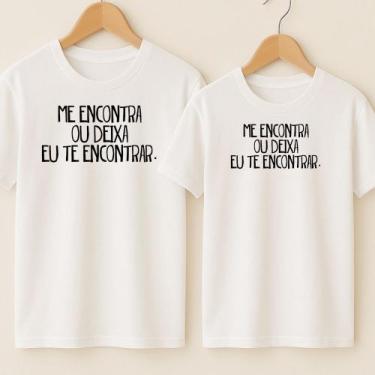 Imagem de Camiseta Algodão Casal Estampa Me Encontra Cbj Música Letra Linda Pres