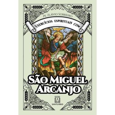Imagem de Exercícios espirituais com São Miguel Arcanjo, 3