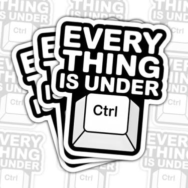 Imagem de 3 peças de adesivo Everything is Under Ctrl, engraçado teclado de computador trocadilho decalque de vinil à prova d'água para laptop, garrafa de água, caderno – presente para geeks de tecnologia