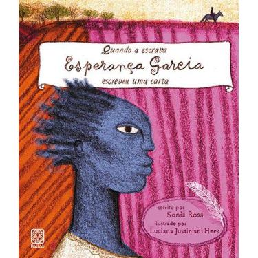 Imagem de Livro - Quando a escrava Esperança Garcia escreveu uma carta